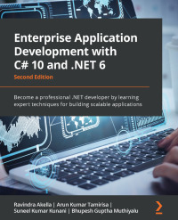 Cover image: Enterprise Application Development with C# 10 and .NET 6 2nd edition 9781803232973