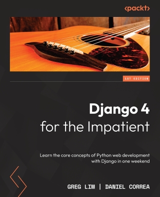 Cover image: Django 4 for the Impatient 1st edition 9781803245836