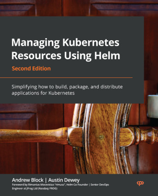 Omslagafbeelding: Managing Kubernetes Resources Using Helm 2nd edition 9781803242897