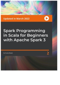 Cover image: Spark Programming in Scala for Beginners with Apache Spark 3 1st edition 9781803239538