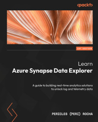 Cover image: Learn Azure Synapse Data Explorer 1st edition 9781803233956