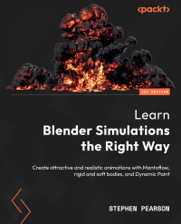 Cover image: Learn Blender Simulations the Right Way 1st edition 9781803234151