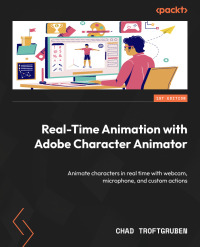 Cover image: Real-Time Animation with Adobe Character Animator 1st edition 9781803246949