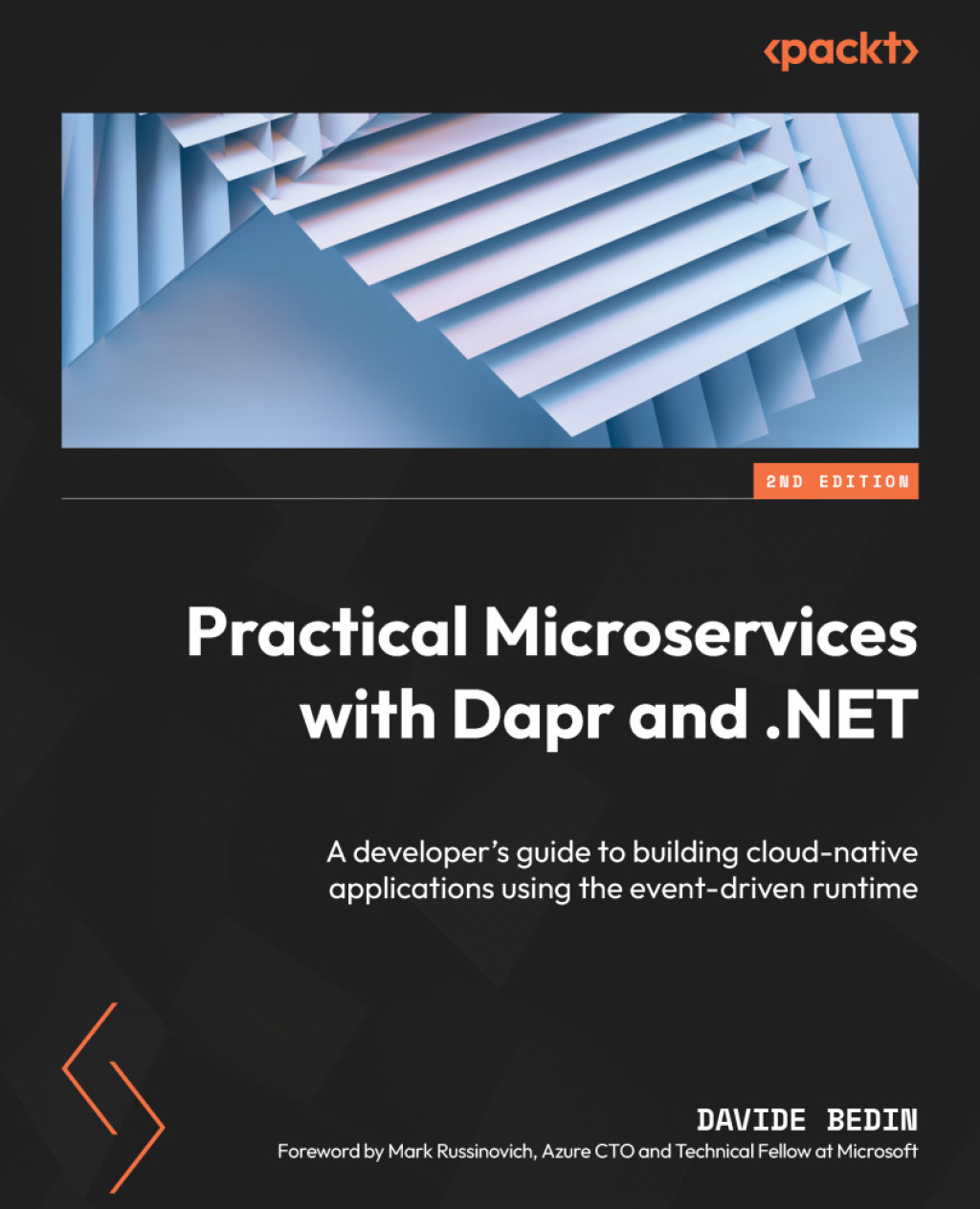 Practical Microservices with Dapr and .NET A developer’s guide to building cloud-native applications using the event-driven runtime, 2nd Edition 2nd Edition