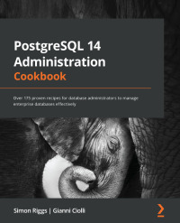 Titelbild: PostgreSQL 14 Administration Cookbook 1st edition 9781803248974