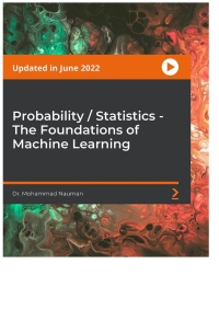 表紙画像: Probability / Statistics - The Foundations of Machine Learning 1st edition 9781803241197