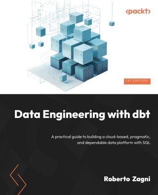 Cover image: Data Engineering with dbt 1st edition 9781803246284