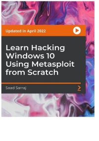 表紙画像: Learn Hacking Windows 10 Using Metasploit from Scratch 1st edition 9781803241920