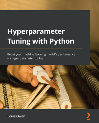 Cover image: Hyperparameter Tuning with Python 1st edition 9781803235875