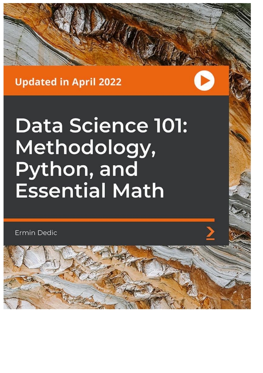 Data Science 101: Methodology  Python  and Essential Math - 1st Edition (CourseWare)