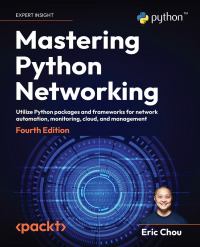 Cover image: Mastering Python Networking 4th edition 9781803234618