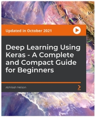 Imagen de portada: Deep Learning Using Keras - A Complete and Compact Guide for Beginners 1st edition 9781803242835