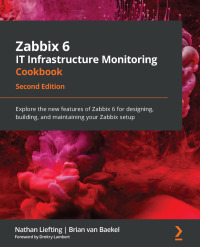 Titelbild: Zabbix 6 IT Infrastructure Monitoring Cookbook 2nd edition 9781803246918