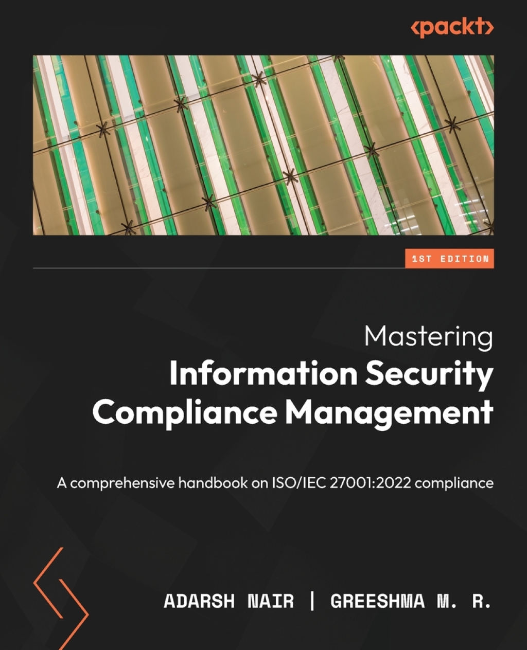 Mastering Information Security Compliance Management 1st Edition