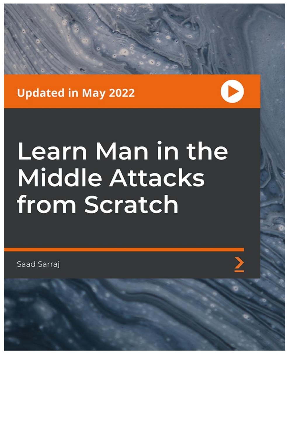 Learn Man in the Middle Attacks from Scratch 1st Edition