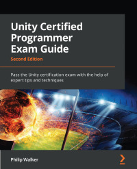 表紙画像: Unity Certified Programmer Exam Guide 2nd edition 9781803246215