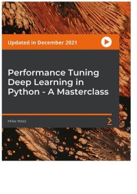 Cover image: Performance Tuning Deep Learning in Python - A Masterclass 1st edition 9781803243894