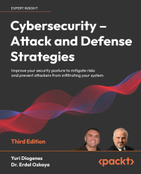 Cover image: Cybersecurity – Attack and Defense Strategies 3rd edition 9781803248776