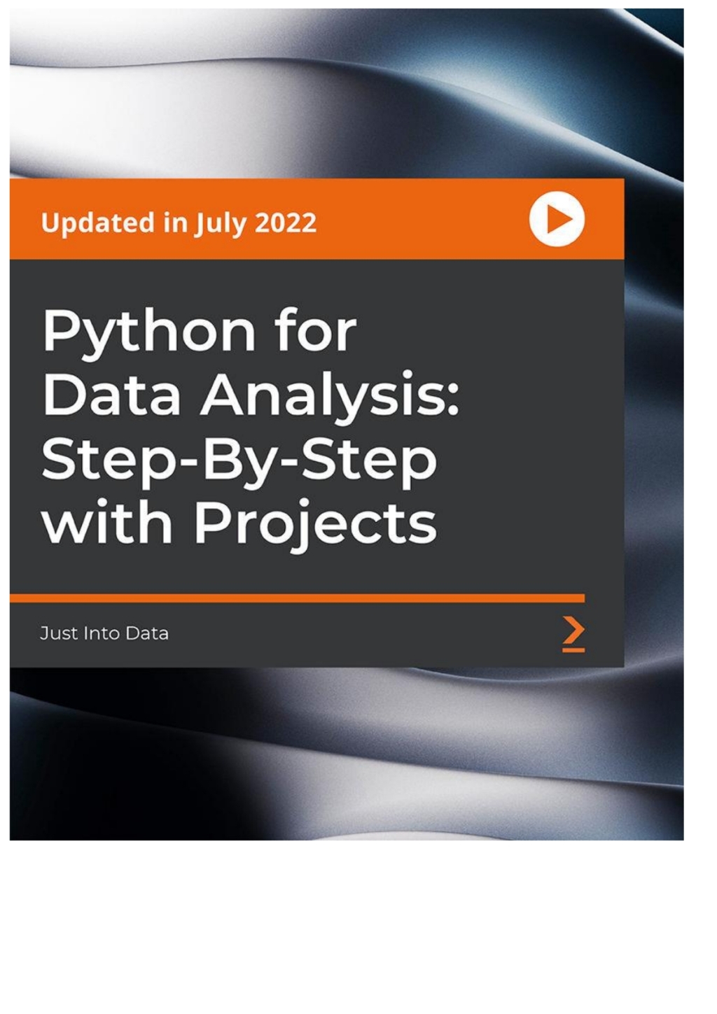 Python for Data Analysis: Step-By-Step with Projects - 1st Edition (CourseWare)
