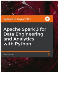 Imagen de portada: Apache Spark 3 for Data Engineering and Analytics with Python 1st edition 9781803244303