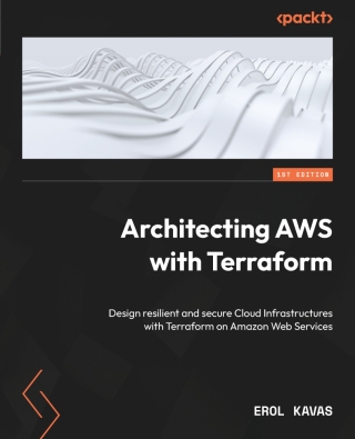 Cover image: Architecting AWS with Terraform 1st edition 9781803248561