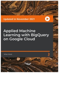 Omslagafbeelding: Applied Machine Learning with BigQuery on Google Cloud 1st edition 9781803244389