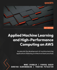 Cover image: Applied Machine Learning and High-Performance Computing on AWS 1st edition 9781803237015