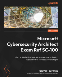 Titelbild: Microsoft Cybersecurity Architect Exam Ref SC-100 1st edition 9781803242392