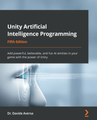 Imagen de portada: Unity Artificial Intelligence Programming 5th edition 9781803238531