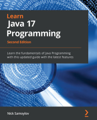 Cover image: Learn Java 17 Programming 2nd edition 9781803241432