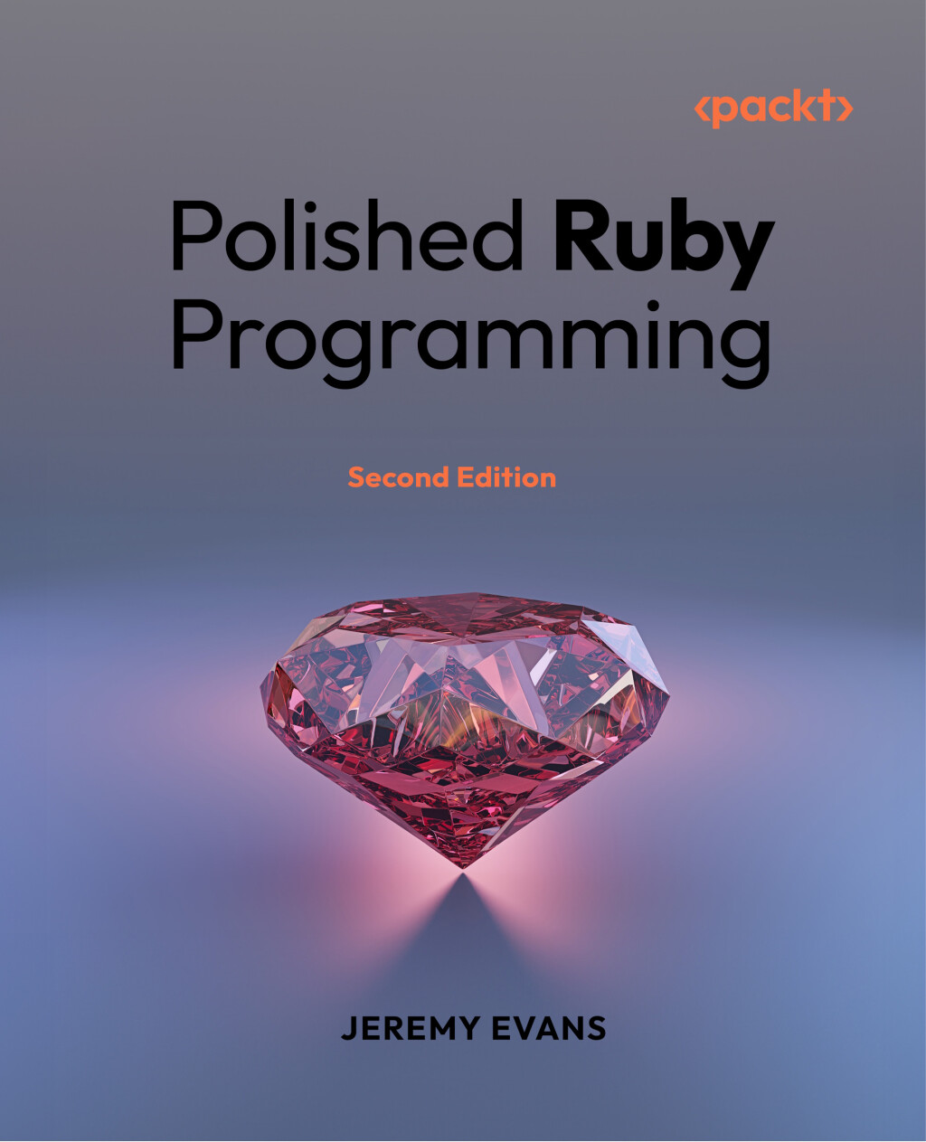 Polished Ruby Programming - 2nd Edition (eBook)