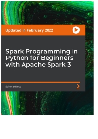 Omslagafbeelding: Spark Programming in Python for Beginners with Apache Spark 3 1st edition 9781803246161