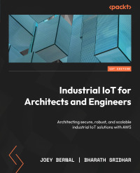 Cover image: Industrial IoT for Architects and Engineers 1st edition 9781803240893
