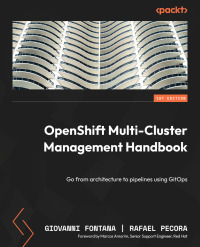 Cover image: OpenShift Multi-Cluster Management Handbook 1st edition 9781803235288