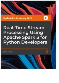Titelbild: Real-Time Stream Processing Using Apache Spark 3 for Python Developers 1st edition 9781803246543