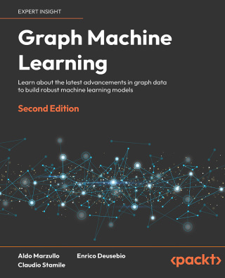 Cover image: Graph Machine Learning 2nd edition 9781803248066