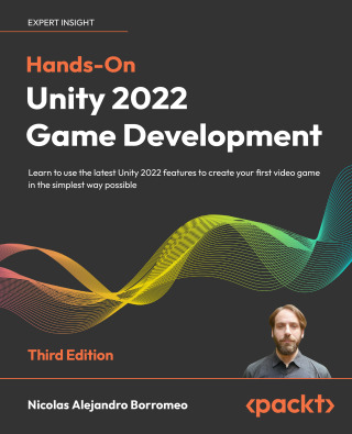 Cover image: Hands-On Unity 2022 Game Development 3rd edition 9781803236919