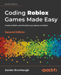 Imagen de portada: Coding Roblox Games Made Easy 2nd edition 9781803234670