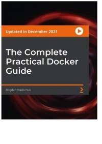 Imagen de portada: The Complete Practical Docker Guide 1st edition 9781803247892