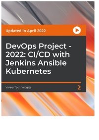 Cover image: DevOps Project - 2022: CI/CD with Jenkins Ansible Kubernetes 1st edition 9781803248196