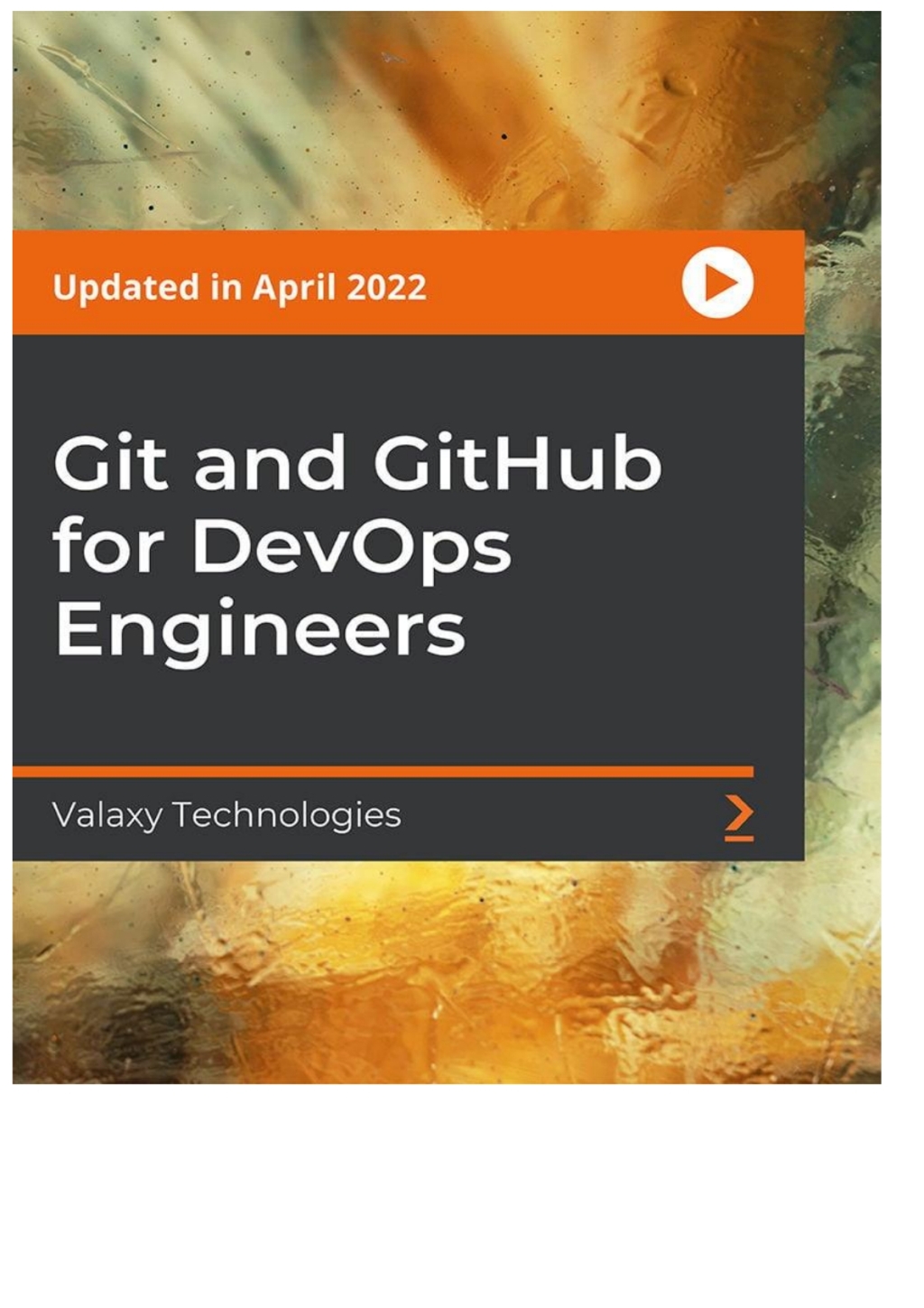 Git and GitHub for DevOps Engineers - 1st Edition (CourseWare)