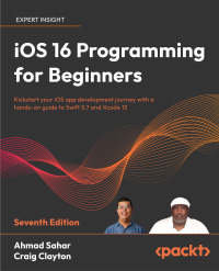 Cover image: iOS 16 Programming for Beginners 7th edition 9781803237046