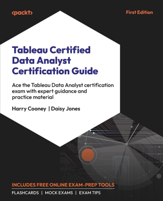 Immagine di copertina: Tableau Certified Data Analyst Certification Guide 1st edition 9781803243467