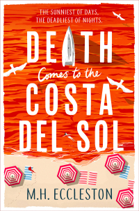 Cover image: Death Comes to the Costa del Sol 1st edition 9781803287218