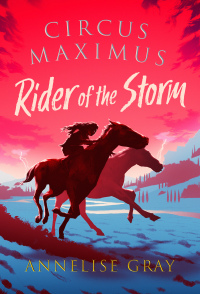 Omslagafbeelding: Circus Maximus: Rider of the Storm 1st edition 9781803281063