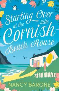Cover image: Starting Over at the Little Cornish Beach House 1st edition 9781803284361