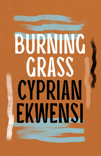 Cover image: Burning Grass 1st edition 9781035900428