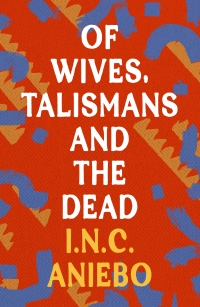 Imagen de portada: Of Wives, Talismans and the Dead 1st edition 9781035900497