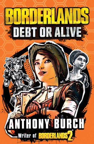 Cover image: Borderlands: Debt or Alive 9781803363530