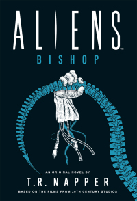 Cover image: Aliens: Bishop 9781803364513
